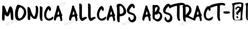 Monica Allcaps Abstract字体转换